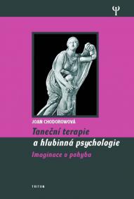 Taneční terapie a hlubinná psychologie - Imaginace v pohybu