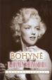 Bohyně-tajné životy Marilyn Monroe