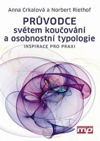 Průvodce světem koučování a osobnostní typologie