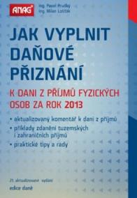 Jak vyplnit daňové přiznání k dani z příjmů fyzických osob za rok 2013