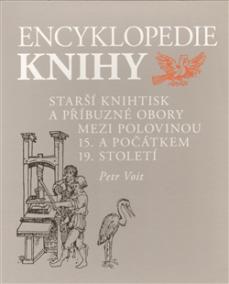 Encyklopedie knihy - knihtisk a příbuzné obory v 15. až 19. století