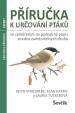 Příručka k určování ptáků se zaměřením na podrobný popis snadno zaměnitelných druhů