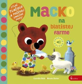 Macko na blatistej farme - zvuková knižka