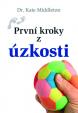 První kroky z úzkosti