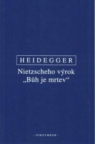 Nietzscheho výrok Bůh je mrtev