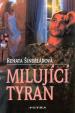 Milující tyran