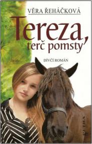 Tereza, terč pomsty