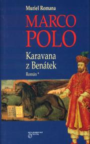 Marco Polo - Karavana z Benátek