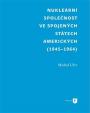 Nukleární společnost ve Spojených státech amerických (1945-1964)