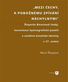 Mezi Čechy k pobožnému zpívání náchylným