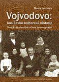 Vojvodovo:kus česko-bulharské historie