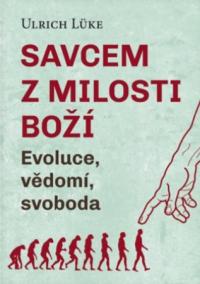 Savcem z milosti Boží