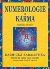 Numerologie a karma