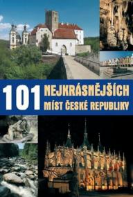 101 nejkrásnějších míst České republiky