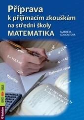 Příprava k přijímacím zkouškám na SŠ - Matematika