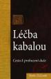 Léčba kabalou - Cesta k probuzení duše