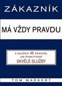 Zákazník má vždy pravdu a dalších 49 pravidel pro poskytování skvělých služeb