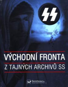 Východní fronta - Z tajných archivů SS