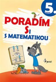 Poradím si s matematikou 5. ročník