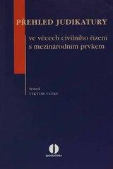 Přehled judikatury ve věcech civilního řízení s mezinárodním prvkem