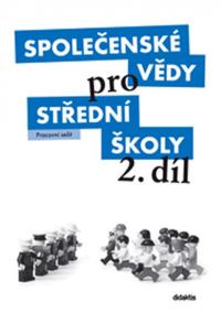 Společenské vědy pro SŠ - 2 (pracovní sešit)