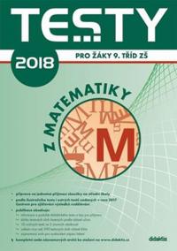 Testy 2018 z matematiky pro žáky 9. tříd ZŠ