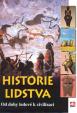 Historie lidstva - od doby ledové k civilizaci