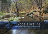 Voda a krajina - Kniha o životě s vodou a návratu k přirozené krajině