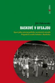 Baskové v ofsajdu - Sport jako nástroj politiky nestátních národů.