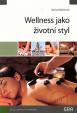 Wellness jako životní styl