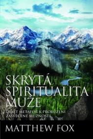 Skrytá spiritualita muže