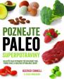 Poznejte paleo superpotraviny