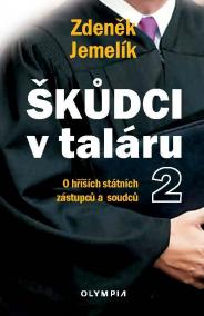 Škůdci v taláru 2 - O hříších státních zástupců a soudců