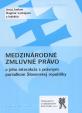 Medzinárodné zmluvné právo a jeho interakcia s právnym poriadkom Slovenskej republiky