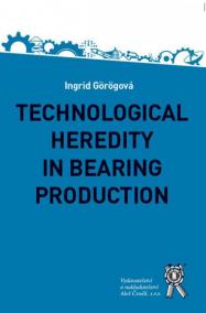 Technological Heredity in Bearing Production