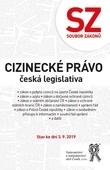 Soubor zákonů. Cizinecké právo - česká legislativa. Stav ke dni 3. 9. 2019