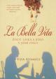 La Bella Vita