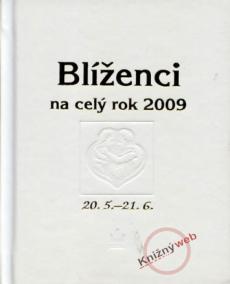 Horoskopy 2009 - Blíženci na celý rok 2009