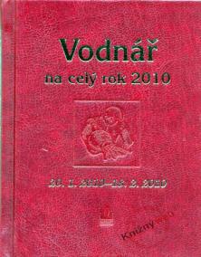 Horoskopy 2010 - Vodnář na celý rok