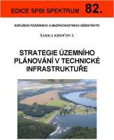 Strategie územního plánování v technické infrastruktuře