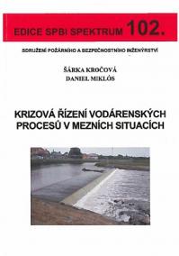 Krizová řízení vodárenských procesů v mezních situacích