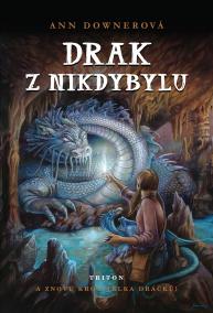 Drak z Nikdybylu - A znovu Krotitelka dráčků!