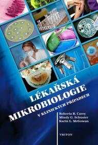 Lékařská mikrobiologie v klinických případech