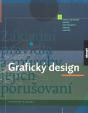 Grafický design - Základní pravidla a zp soby jejich porušování