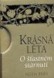 Krásná léta - O šťastném stárnutí