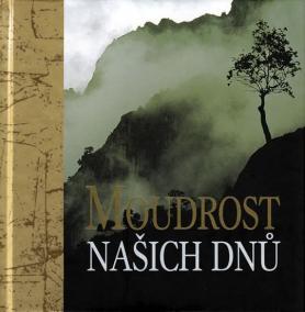 Moudrost našich dnů