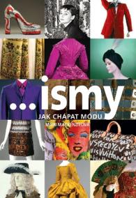 … ismy - Jak chápat módu