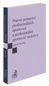 Právní postavení profesionálních sportovců a profesionální sportovní smlouvy