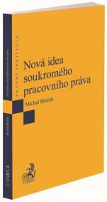 Nová idea soukromého pracovního práva