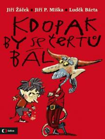 Kdopak by se čertů bál